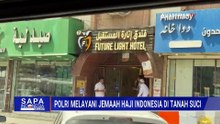 Polri Ikut Bantu Melindungi dan Melayani Jemaah Haji di Tanah Suci | SAPA MALAM