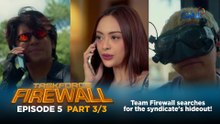 Taskforce Firewall: Team Firewall searches for the syndicate's hideout! (Episode 5 - Part 3/3)