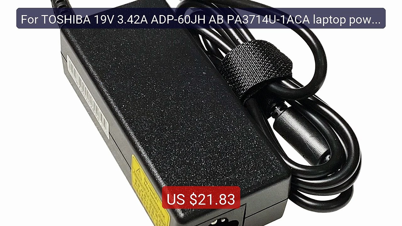 For TOSHIBA 19V 3.42A ADP-60JH AB PA3714U-1ACA laptop power AC... -- Best Buy 2026 | Great Quality!