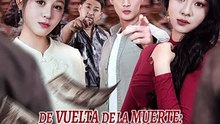 [Doblado ESP] De vuelta de la muerte  código de la venganza | Drama Doblado Completo 2026