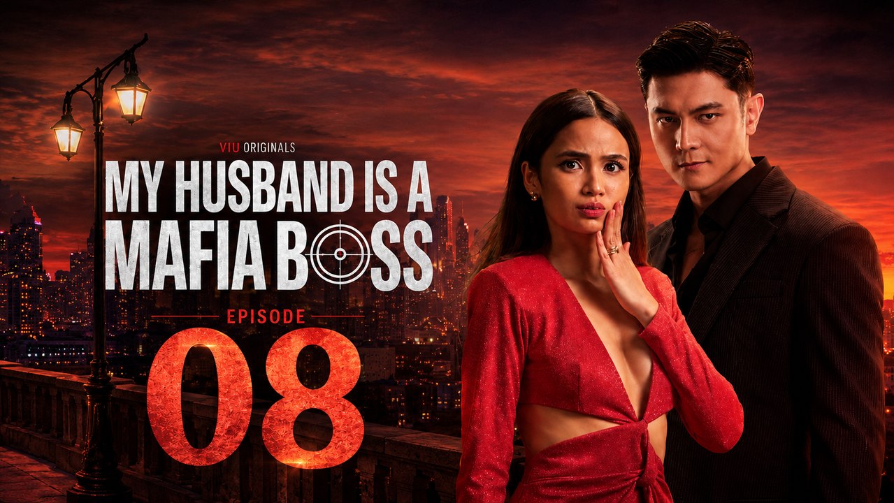 My Husband Is a Mafia Boss Ep 8 | English Sub