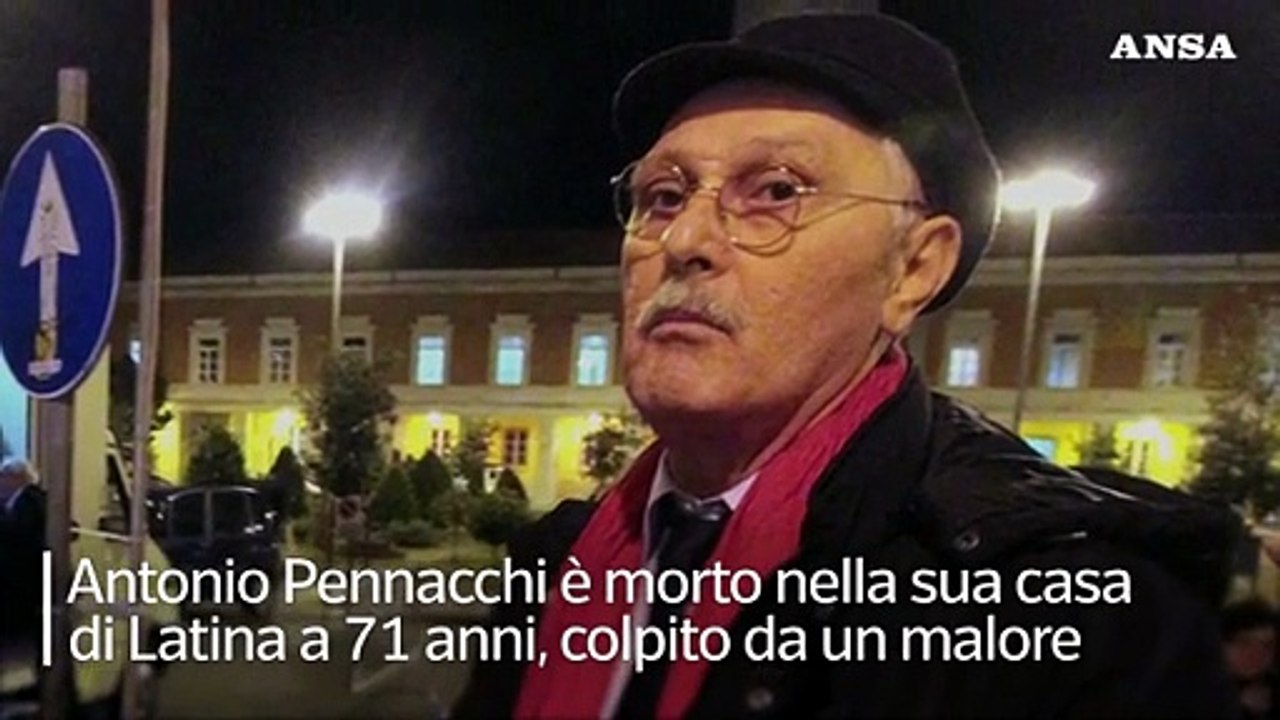Addio ad Antonio Pennacchi