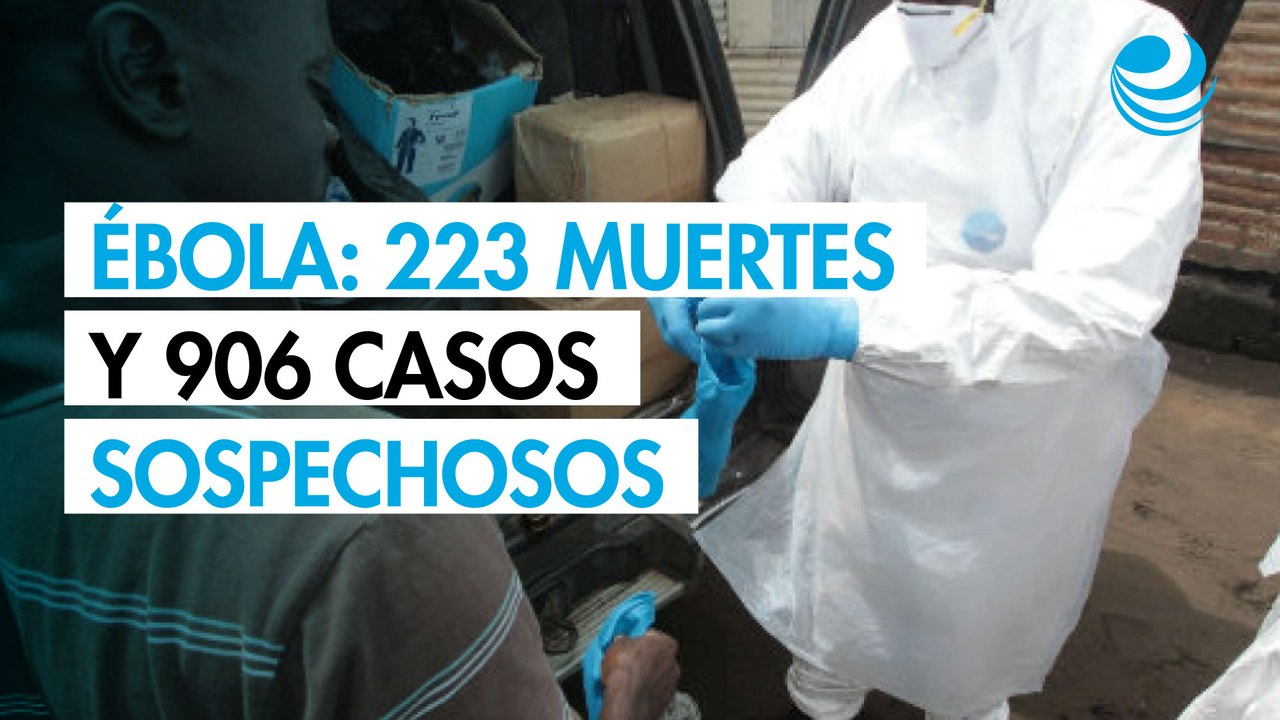 La OMS reporta 906 casos sospechosos y 223 muertes sospechosas por la cepa Bundibugyo del ébola