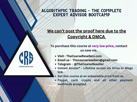 Thecourseresellers.com - Algorithmic Trading – The Complete Expert Advisor Bootcamp