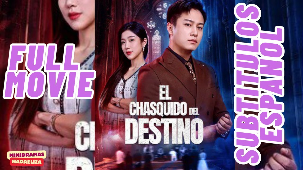EL CHASQUIDO DEL DESTINO | Ganzer Film Deutsch