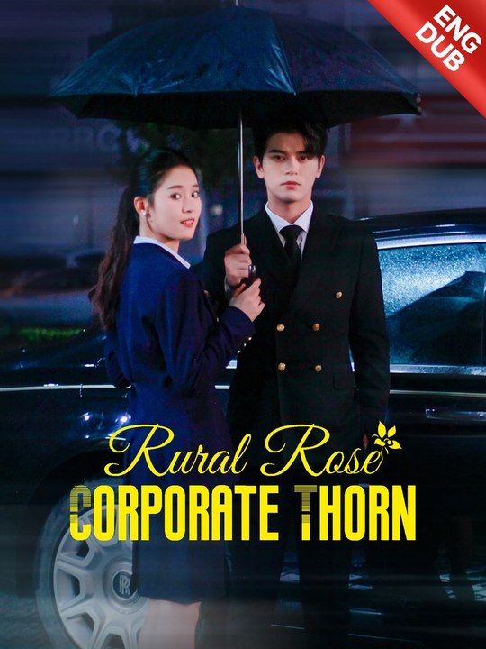 [ENG DUB] Rural Rose, Corporate Thorn Series (80 eps) HD | Full Movie Drama #GoldReelTV