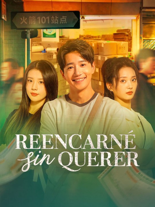 Reencarné sin querer | Serie Completa (147 eps) HD