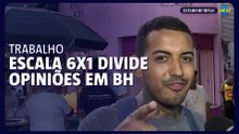 Mineiros opinam sobre a escala 6X1