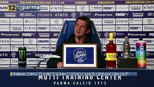 PARMA, CHIVU: DJURIC E SOHM CI SONO, CANCELLIERI ANCORA OUT | PARMA, CHIVU: DJURIC E SOHM CI SONO, CANCELLIERI ANCORA OUT