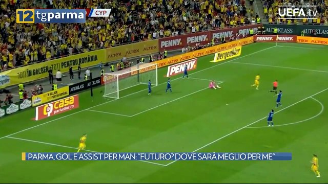 PARMA, GOL E ASSIST PER MAN: FUTURO? DOVE SARÀ MEGLIO PER ME | PARMA, GOL E ASSIST PER MAN: FUTURO? DOVE SARÀ MEGLIO PER ME