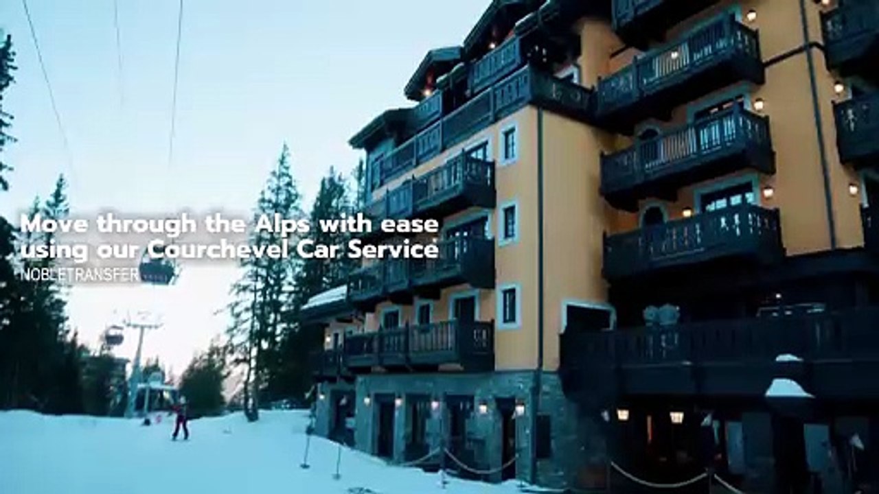Courchevel Car Service | Noble Transfer