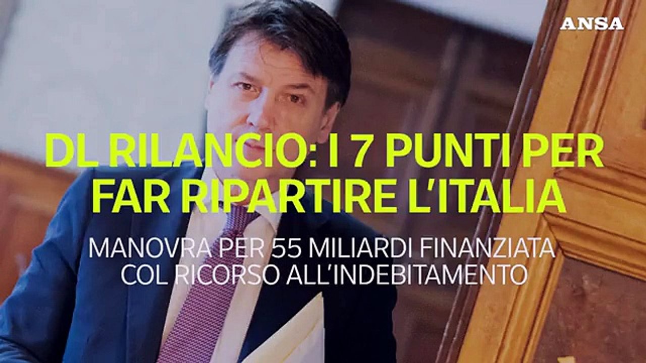Dl Rilancio: i 7 punti per far ripartire l'Italia