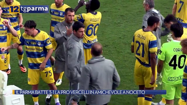 IL PARMA BATTE 3-1 LA PRO VERCELLI IN AMICHEVOLE A NOCETO | IL PARMA BATTE 3-1 LA PRO VERCELLI IN AMICHEVOLE A NOCETO
