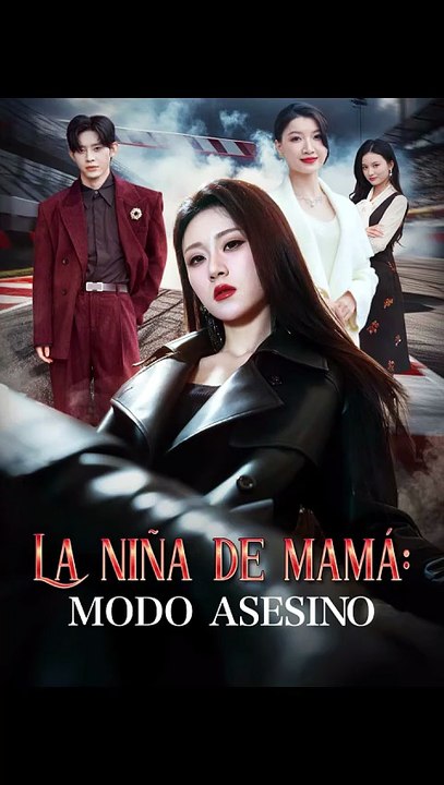 La niña de mLa niña de mamá modo asesino Drama Completo ESP MEGA SHORT DRAMAamá modo asesino New