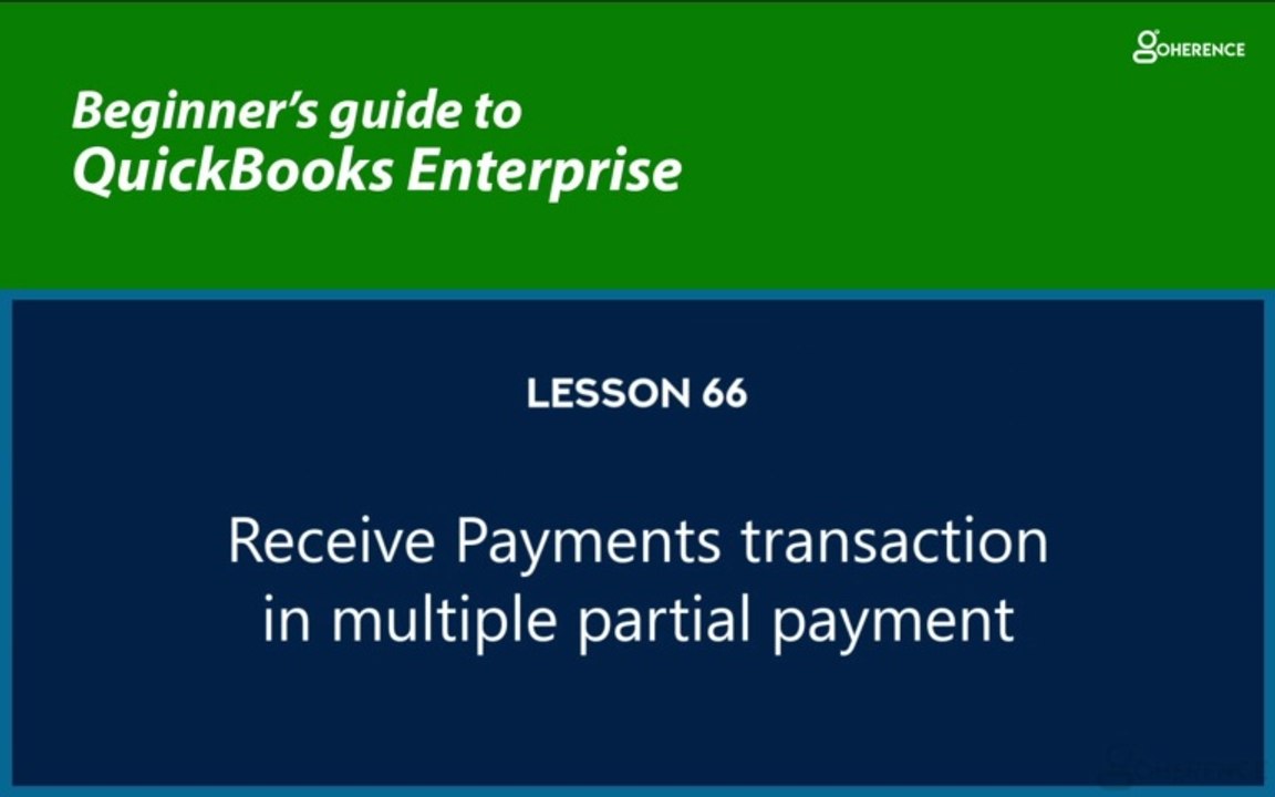 66 - Receive Payments transaction in multiple partial payments