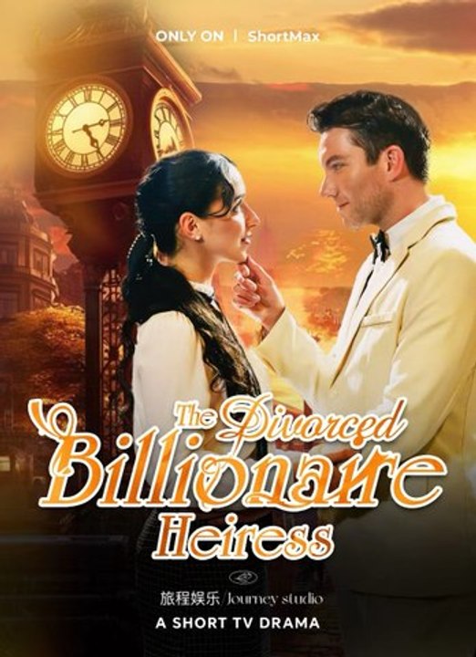 The Divorced Billionaire Heiress Short Drama Full HD 🍿🍿🍿