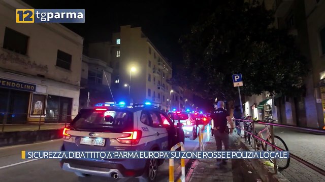 SICUREZZA, DIBATTITO A 'PARMA EUROPA' SU ZONE ROSSE E POLIZIA LOCALE | SICUREZZA, DIBATTITO A 'PARMA EUROPA' SU ZONE ROSSE E POLIZIA LOCALE