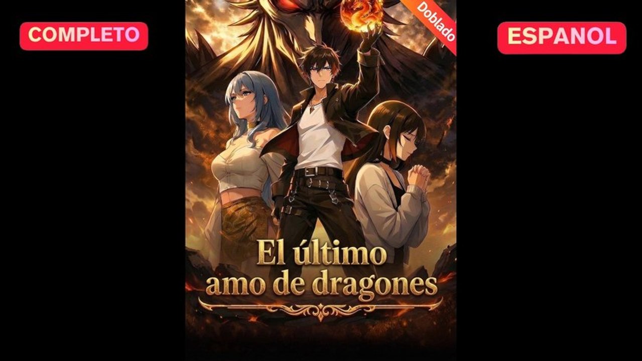 [Doblado]El último amo de dragones