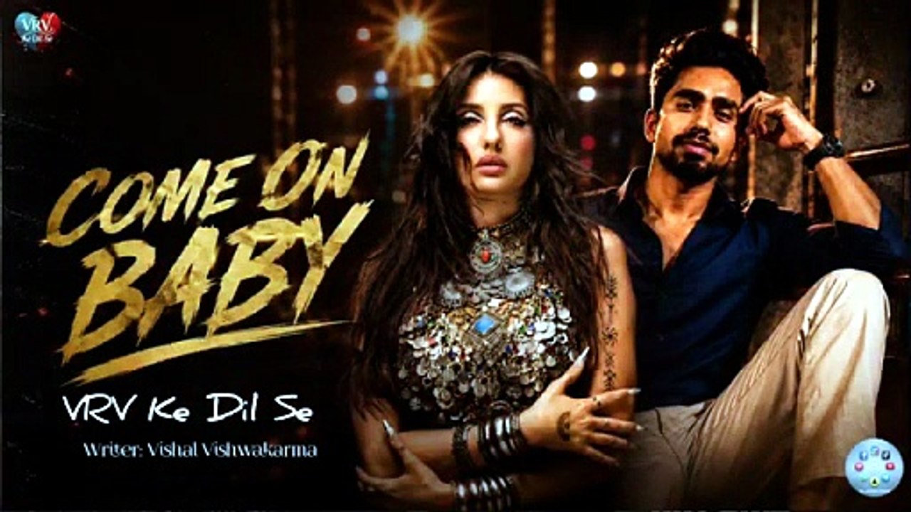 Come On Baby   Official Music   VRV KE DIL SE   Bollywood Rmantic Song