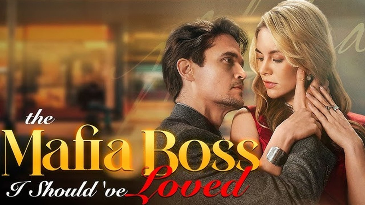 The Mafia Boss I Should've Loved #FULL HD- Hot Movie 2026