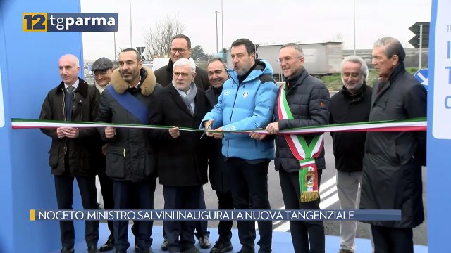 NOCETO, MINISTRO SALVINI INAUGURA LA NUOVA TANGENZIALE | NOCETO, MINISTRO SALVINI INAUGURA LA NUOVA TANGENZIALE