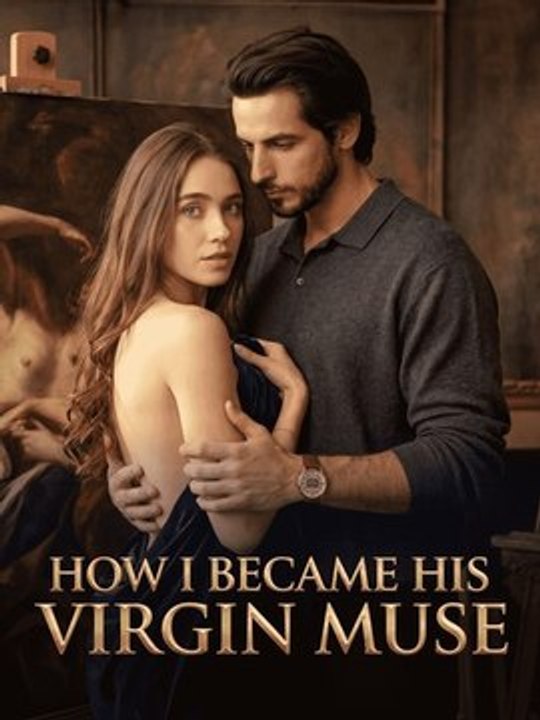how i became his virgin muse