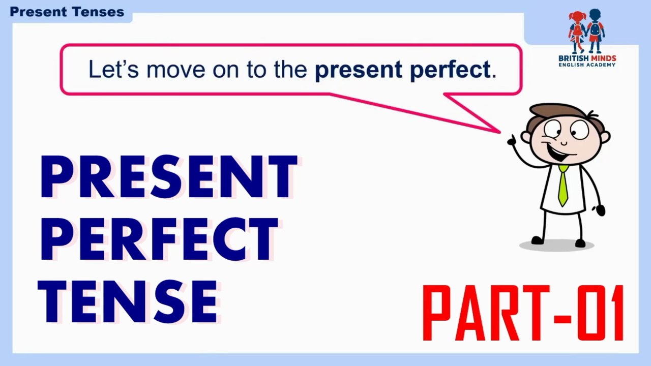 03-PRESENT PERFECT TENSE (PART-1)