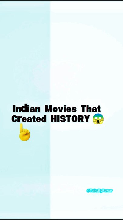 Indian movie created History