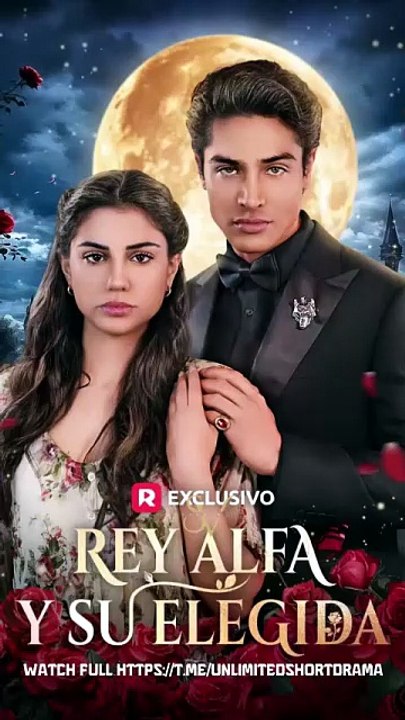 Rey Alfa y Su Elegida [Doblado] Completo En Español