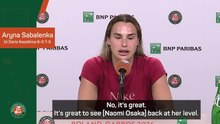 Sabalenka delighted to see Osaka 'back on her level'