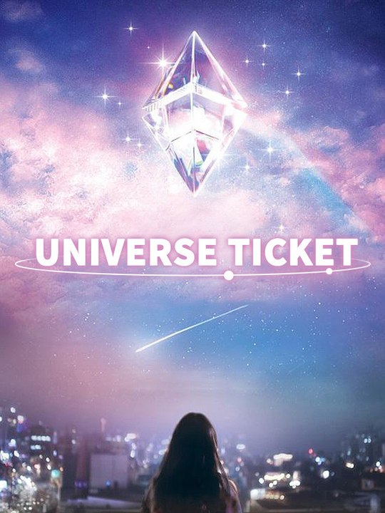 Universe Ticket - Episode 7 EngSub