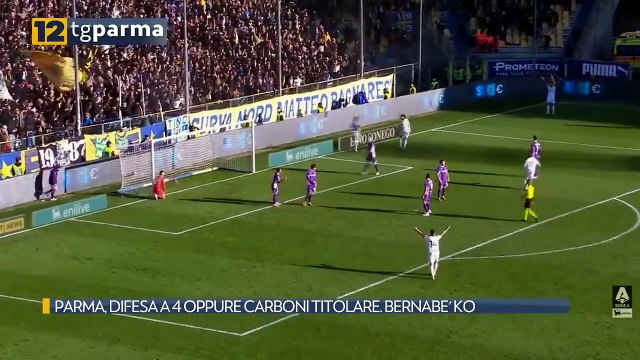 PARMA, DIFESA A 4 OPPURE CARBONI TITOLARE. BERNABE' KO | PARMA, DIFESA A 4 OPPURE CARBONI TITOLARE. BERNABE' KO