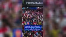 Arsenal fans in London react to agonising Gabriel penalty miss in UCL final