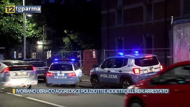 IVORIANO UBRIACO AGGREDISCE POLIZIOTTI E ADDETTI DELL'IREN, ARRESTATO
