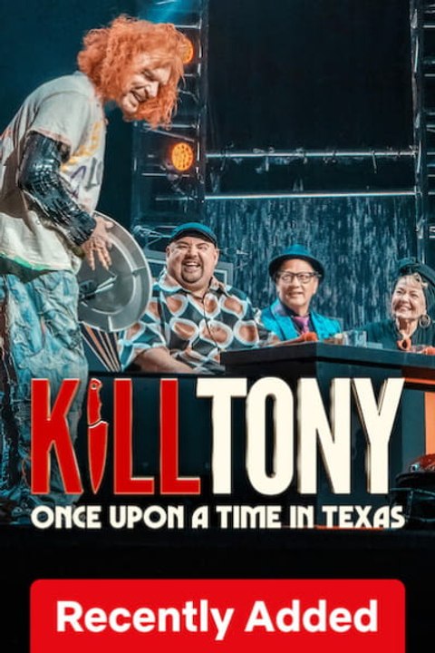Kill Tony: Once Upon a Time in Texas Eng Sub