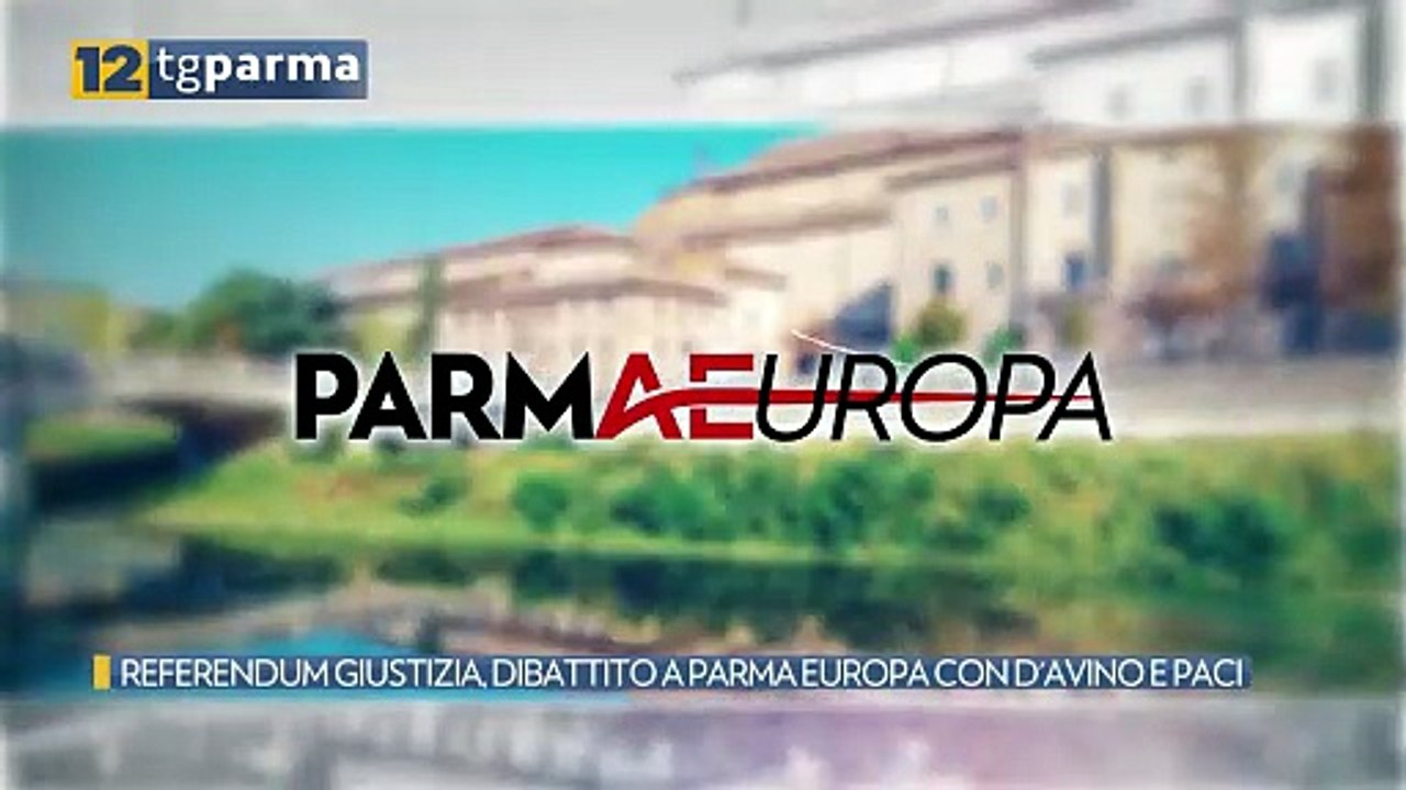 REFERENDUM GIUSTIZIA, DIBATTITO A PARMA EUROPA CON D'AVINO E PACI | REFERENDUM GIUSTIZIA, DIBATTITO A PARMA EUROPA CON D'AVINO E PACI