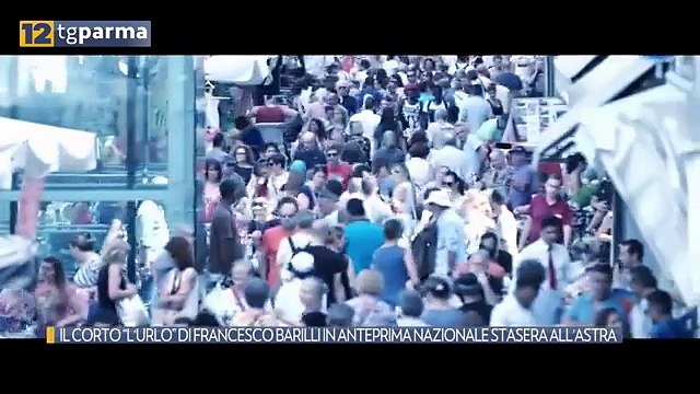 IL CORTO “L'URLO” DI FRANCESCO BARILLI IN ANTEPRIMA NAZIONALE STASERA ALL'ASTRA