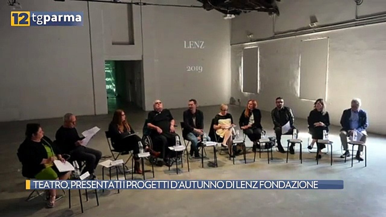 TEATRO, PRESENTATI I PROGETTI D'AUTUNNO DI LENZ FONDAZIONE