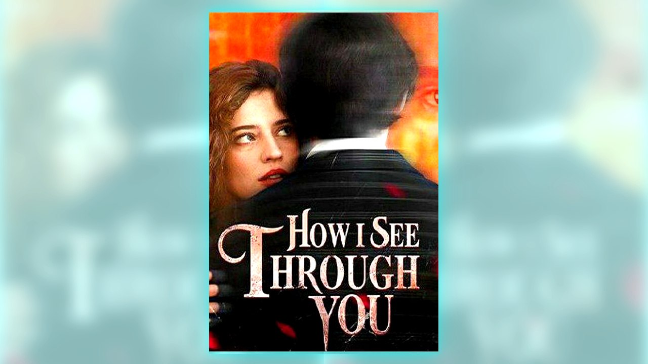 How I See Through You full short