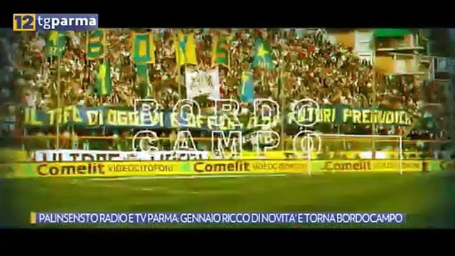 PALINSENSTO RADIO E TV PARMA: GENNAIO RICCO DI NOVITA' E TORNA BORDOCAMPO