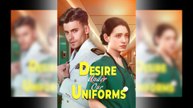 Desire Under Our Uniforms Full Movie
