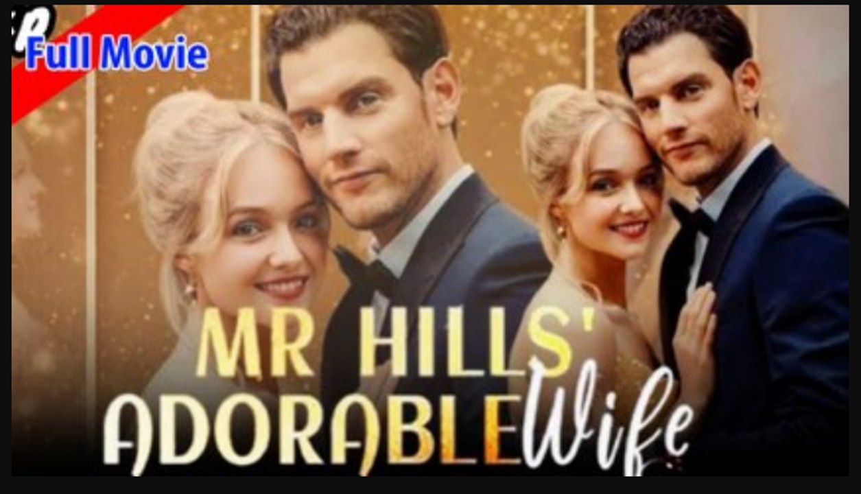 Mr. Hills’ Adorable Wife ✅2026 - FULL EP