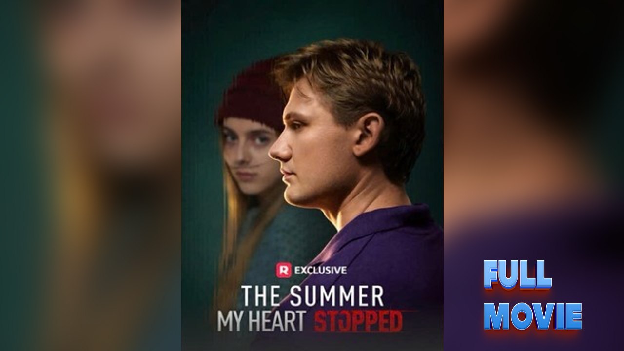 The Summer My Heart Stopped