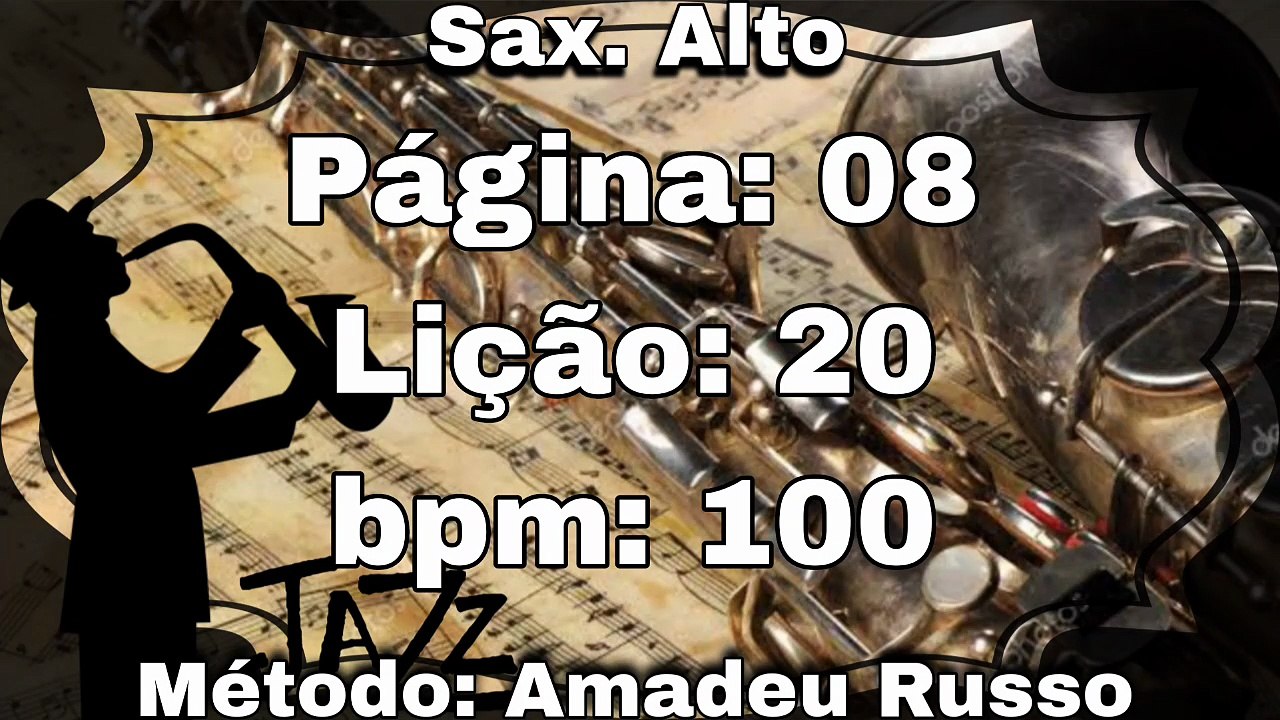 Página: 08 Lição: 20 - Sax. Alto [100 bpm]
