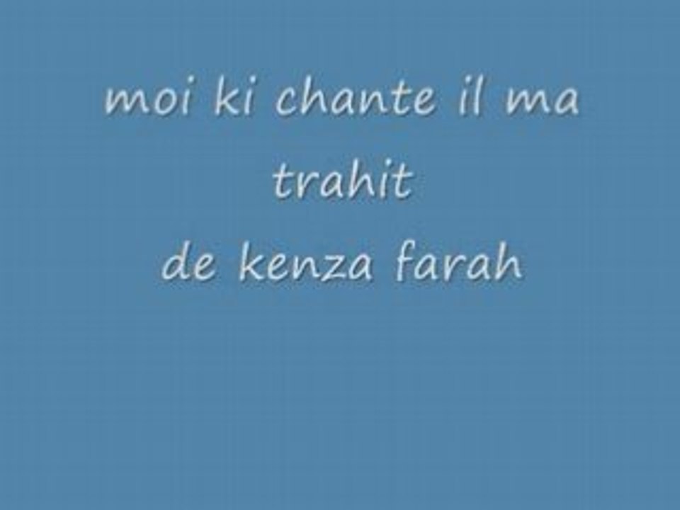 moi ki chante il ma trahit de kenza farah