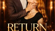 Return of the Lady CEO- Full Movie English Sub
