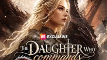 THE DAUGHTER WHO COMMANDS DRAGON - Fantasy Romance Short Drama Full Movie