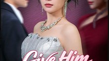 Give Him My Heart Give Him the Boot- Full Drama Movie English Sub