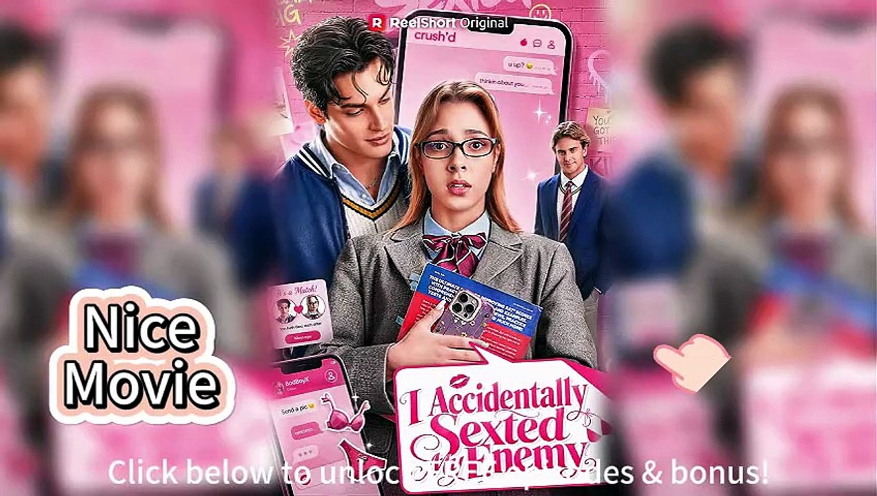 📼 I Accidentally Sexted My Enemy HD Episodes