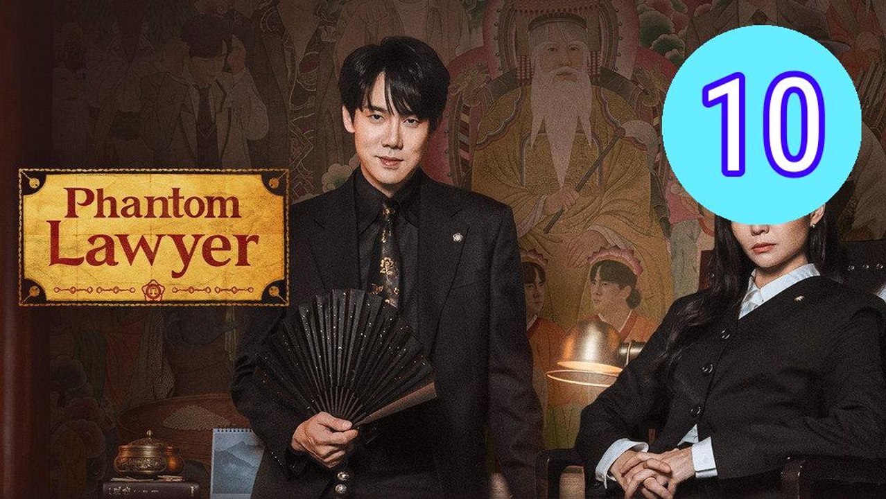 Phantom Lawyer Episode 10 Engsub